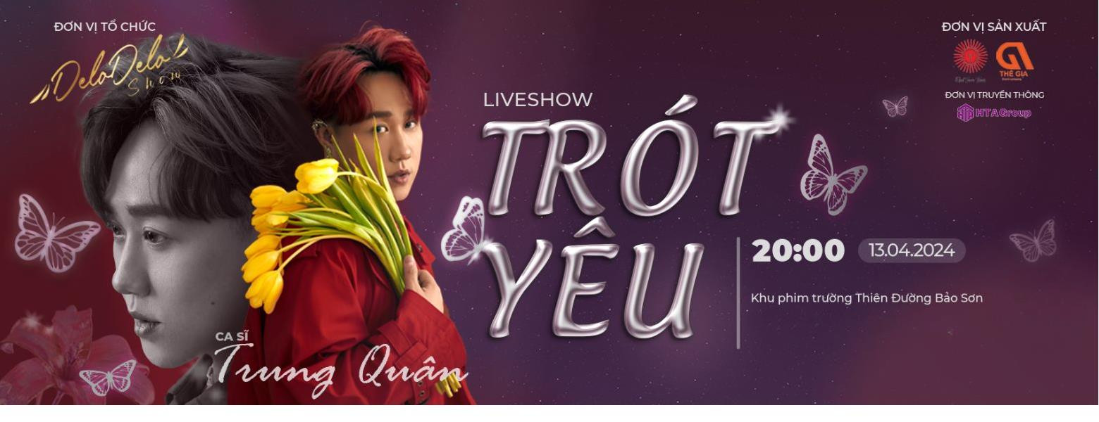 Hà Nội - Trung Quân : Show TRÓT YÊU - DeloDeloShow