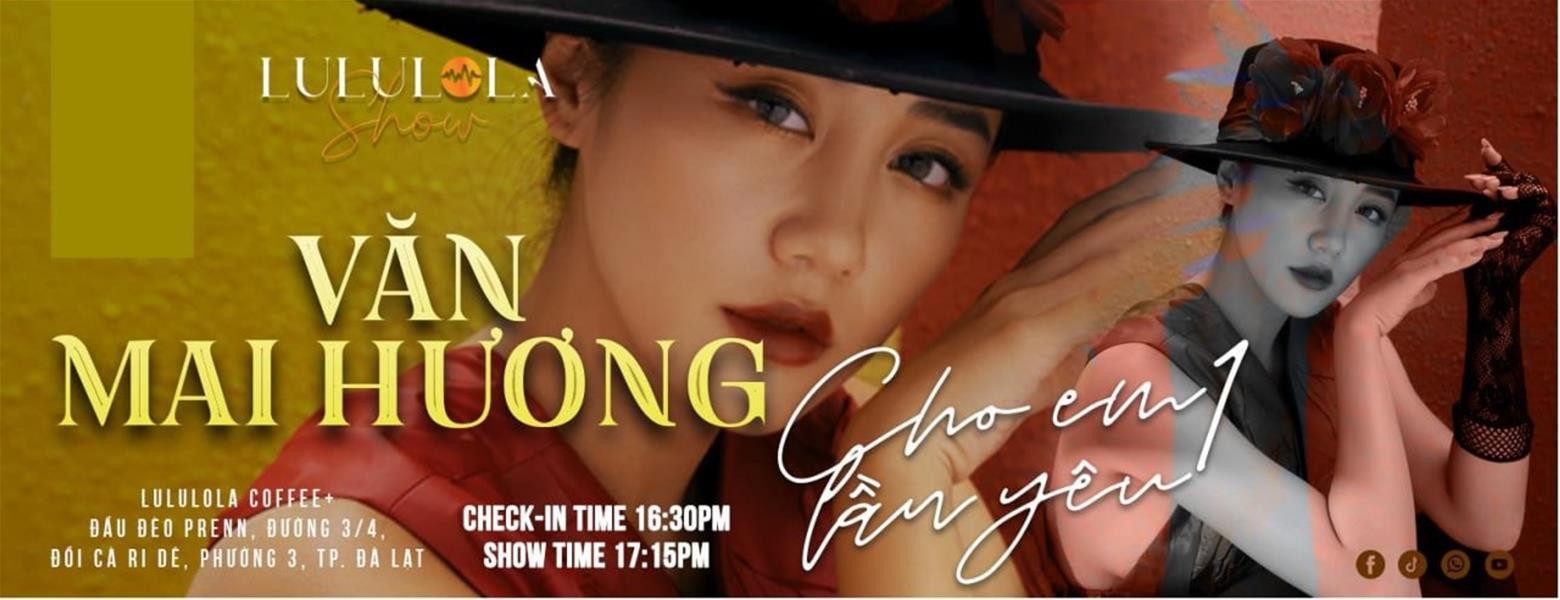 [NEW] LULULOLA SHOW VĂN MAI HƯƠNG | MƯA THÁNG SÁU