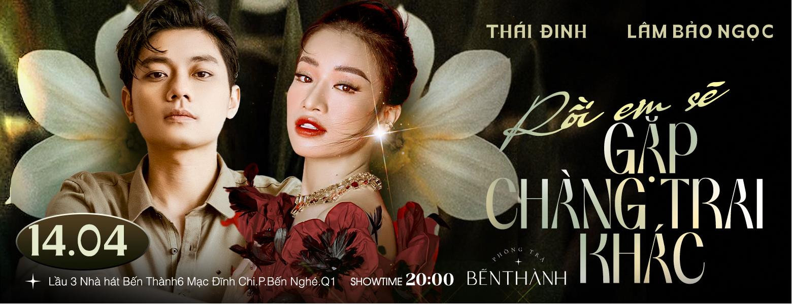 [NEW][Bến Thành] ĐÊM NHẠC THÁI ĐINH - LÂM BẢO NGỌC