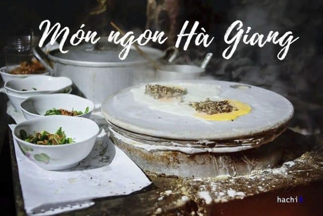 Món ngon Hà Giang &#8211; đậm đà hương vị miền sơn cước